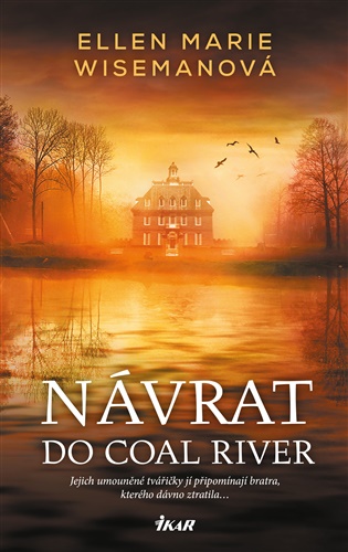 Návrat do Coal River - Ellen Marie Wisemanová