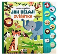 Zvuková knížka - JAK DĚLAJÍ ZVÍŘÁTKA