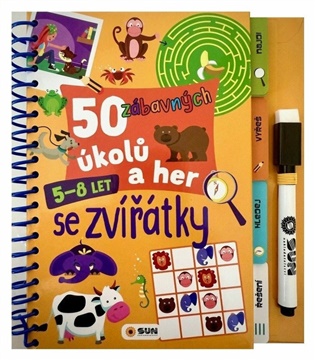 50 zábavných úkolů a her - SE ZVÍŘÁTKY 5-8 LET - napiš a smaž - 