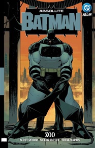 Absolute Batman 1: Zoo - Scott Snyder