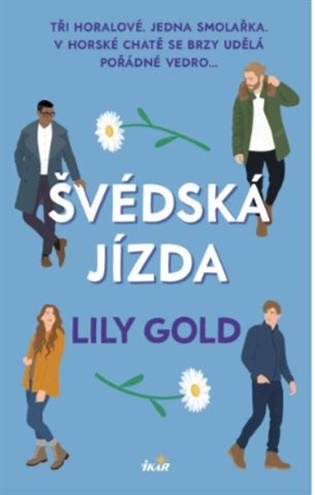 Švédská jízda - Lily Gold