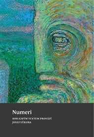 Numeri: biblickým textem provází Josef Sýkora - Josef Sýkora