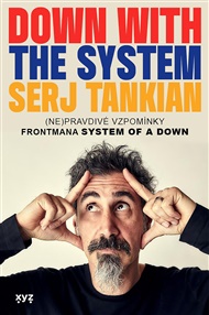 Pryč se systémem! - Serj Tankian