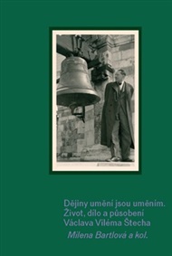 Dějiny umění jsou uměním - Milena Bartlová,  a kolektiv autorů