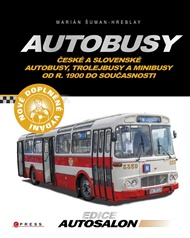 Autobusy: České a Slovenské autobusy, trolejbusy a minibusy od r. 1900 do současnosti - Marián Šuman-Hreblay