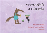 Mravenečník a cukrovka - Tereza Kášková