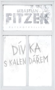 Dívka s kalendářem - Sebastian Fitzek