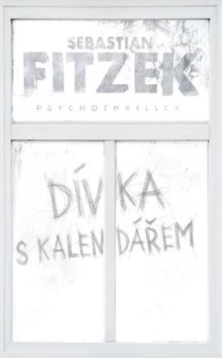 Dívka s kalendářem - Sebastian Fitzek