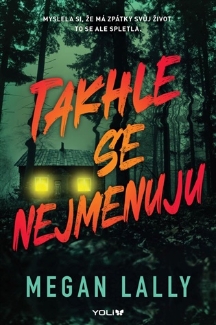 Takhle se nejmenuju - Megan Lally