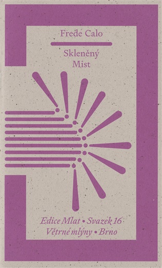 Skleněný Mist - Frede Calo
