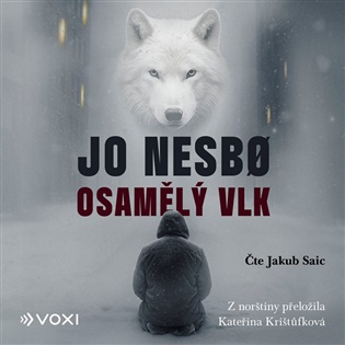 Osamělý vlk - Jo Nesbo