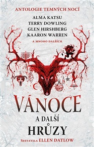 Vánoce a další hrůzy - Ellen Datlowová