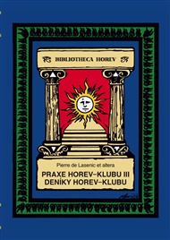 Praxe Horev-klubu III. Deníky Horev-klubu - Pierre de Lasenic
