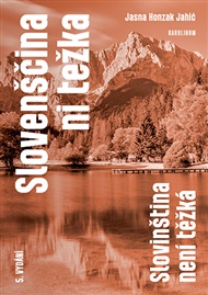 Slovenščina ni težka - Slovinština není těžká - Jansa Honzak Jahić