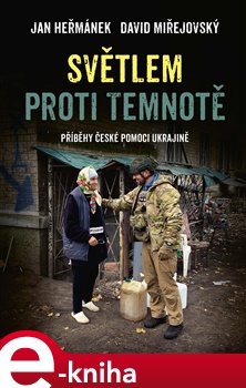 Světlem proti temnotě