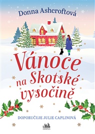 Vánoce na Skotské vysočině - Donna Ashcroftová