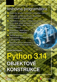 Python 3.14 - Objektové konstrukce - Rudolf Pecinovský