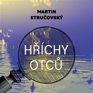 Hříchy otců - Martin Stručovský