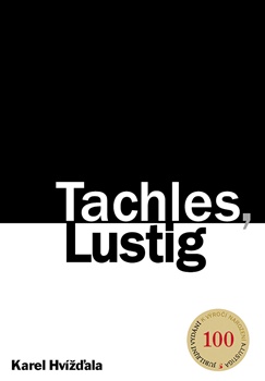 Tachles, Lustig - Karel Hvížďala