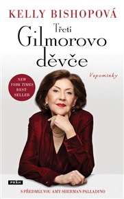 Třetí Gilmorovo děvče - Kelly Bishopová