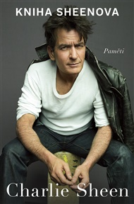 Kniha Sheenova - Paměti - Charlie Sheen