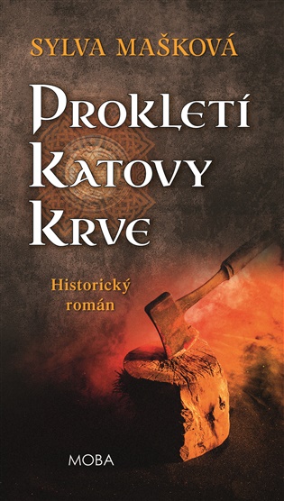 Prokletí katovy krve - Sylva Mašková