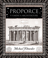 Proporce v umění a architektuře - Michael Schneider