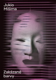 Zakázané barvy - Jukio Mišima