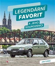 Legendární Favorit: a jeho sourozenci - Jan Tuček