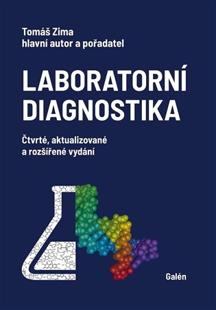 Laboratorní diagnostika: Čtvrté,aktualizované a rozšířené vydání - Tomáš Zima