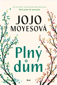 Plný dům - Jojo Moyesová