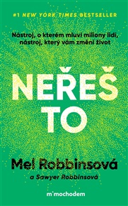 Neřeš to - Mel Robbinsová