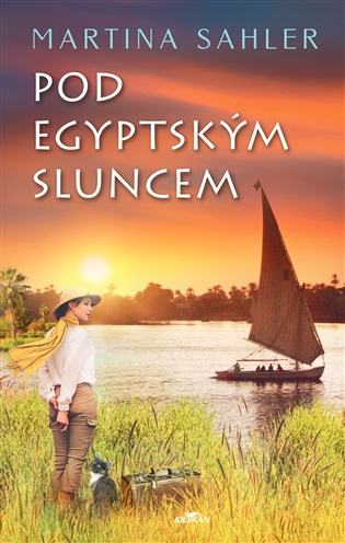 Pod Egyptským sluncem - Martina Sehler