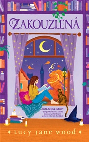 Zakouzlená - Lucy Jane Wood