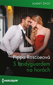 S bodyguardem na horách - Pippa Roscoeová