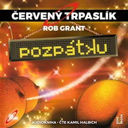 Červený trpaslík 4. - Pozpátku - Rob Grant