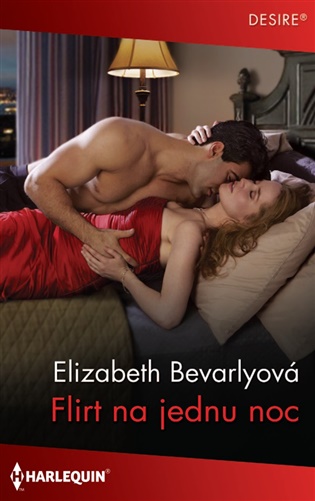 Flirt na jednu noc - Elizabeth Bevarlyová