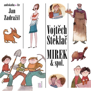 Mirek & spol - Vojtěch Steklač