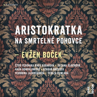 Aristokratka na smrtelné pohovce - Evžen Boček