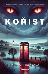 Kořist - Mila A. Horáková