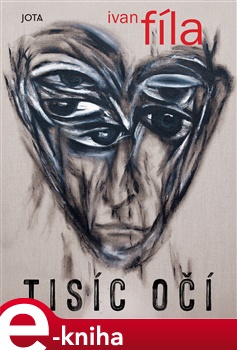 Tisíc očí - Ivan Fíla