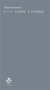 5-7-5 Hajku a Senrjú - Vladimír Martinec
