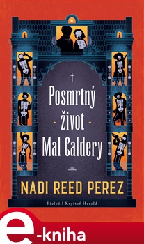 Posmrtný život Mal Caldery