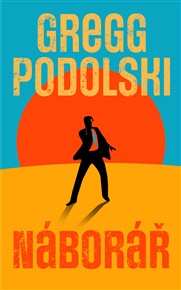 Náborář - Gregg Podolski