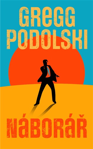 Náborář - Gregg Podolski