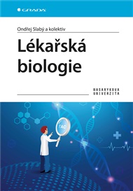 Lékařská biologie - Ondřej Slabý,  kolektiv