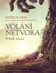 Volání netvora: Příběh života - Patrick Ness