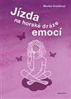 Jízda na horské dráze emocí