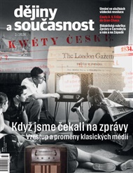 Dějiny a současnost 2/2026: Když jsme čekali na zprávy