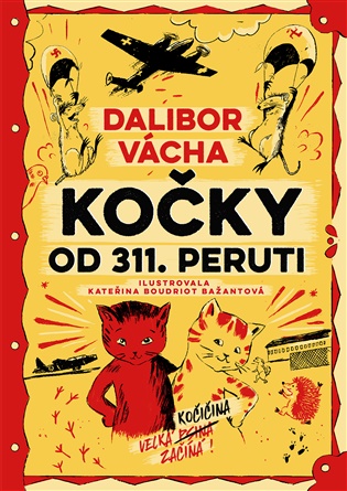 Kočky od 311. peruti - Dalibor Vácha